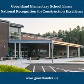 Goochland Elementary School Building and announcement that GES earns national recognition for construction excellence