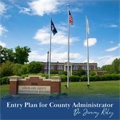 Entry Plan for County Administrator - Dr. Jeremy Raley