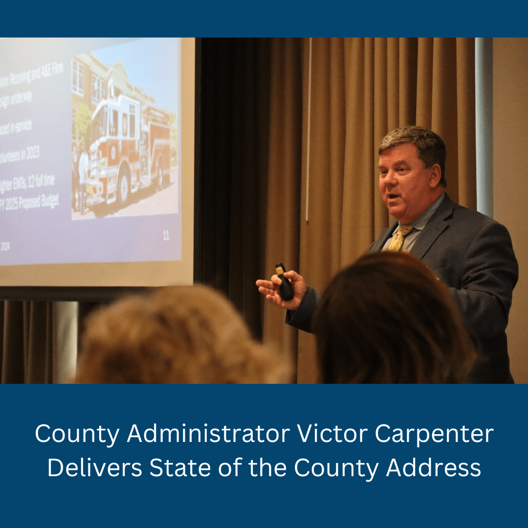 County Administrator Victor Carpenter Delivers State of the County Address