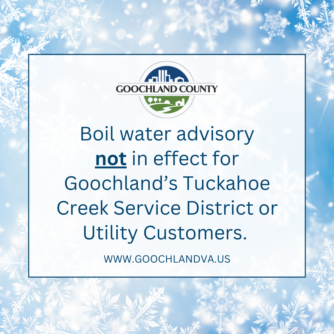 Boil Water Advisory Not in Effect for Goochland - January 6 2025