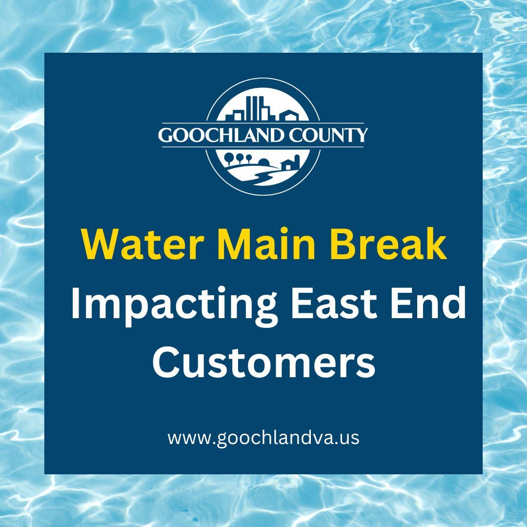 Water Main Break Impacting East End Customers