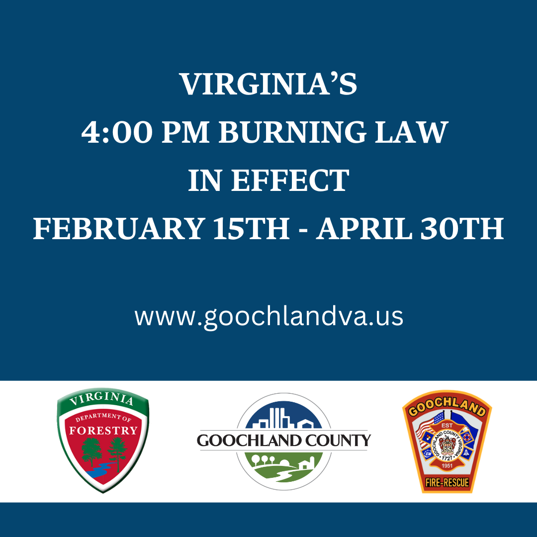 Virginias 400 PM Burning Law - February 15th - April 30th